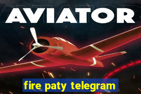 fire paty telegram